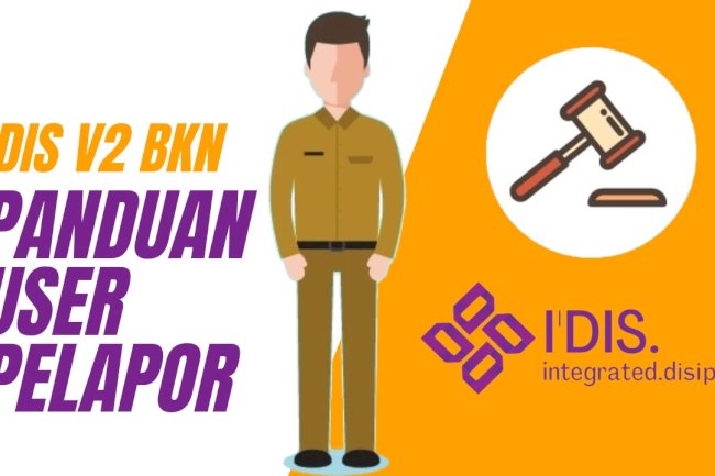 Yuk Laporkan Dugaan Pelanggaran Disiplin ASN melalui I'DIS BKN