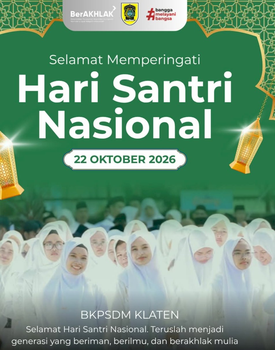 PELAKSANAAN UPACARA DAN SEJARAH HARI SANTRI NASIONAL KABUPATEN KLATEN TAHUN 2026